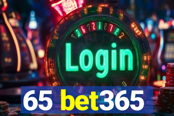 65 bet365